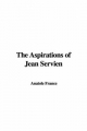 Aspirations of Jean Servien - Anatole France