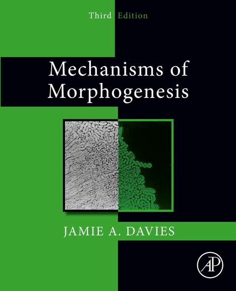 Mechanisms of Morphogenesis -  Jamie A. Davies