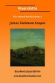 Wyandotte Volume-1 [EasyRead Large Edition] - James Fenimore Cooper