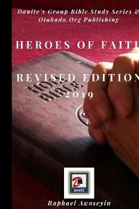 Heroes of Faith  Revised Edition 2019