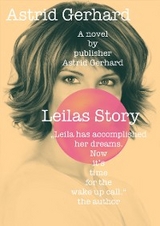 Leilas story - Astrid Gerhard