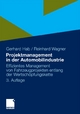 Projektmanagement in der Automobilindustrie: Effizientes Management von Fahrzeugprojekten entlang der Wertschöpfungskette