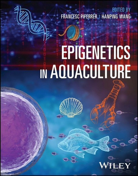 Epigenetics in Aquaculture - 
