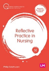 Reflective Practice in Nursing -  Philip Esterhuizen