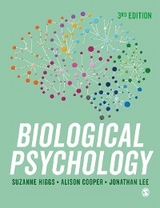 Biological Psychology -  Alison Cooper,  Suzanne Higgs,  Jonathan Lee