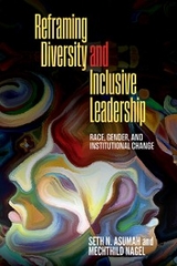 Reframing Diversity and Inclusive Leadership -  Seth N. Asumah,  Mechthild Nagel
