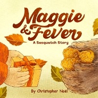 Maggie & Fever - Christopher Noel