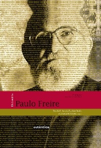Dicionário Paulo Freire - Danilo R. Streck; Euclides Redin; Jaime José Zitkoski