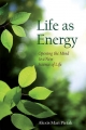 Life As Energy - Alexis Mari Pietak