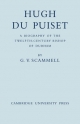 Hugh Du Puiset: A Biography of the Twelfth-Century Bishop of Durham