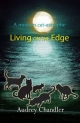 Living on the Edge - Audrey Chandler