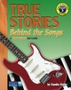 True Stories Behind the Songs - Sandra Heyer