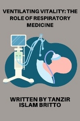 Ventilating Vitality: The Role of Respiratory Medicine - Tanzir Islam Britto