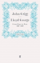 Lloyd George: From Peace to War, 1912?1916 (David Lloyd George biography)
