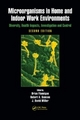 Microorganisms in Home and Indoor Work Environments - Brian Flannigan; Robert A. Samson; J. David Miller
