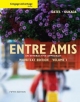 Cengage Advantage Books: Entre Amis, Volume 1 - Larbi Oukada; Michael Oates