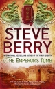 The Emperor's Tomb - Steve Berry