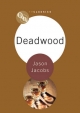 Deadwood (BFI TV Classics)