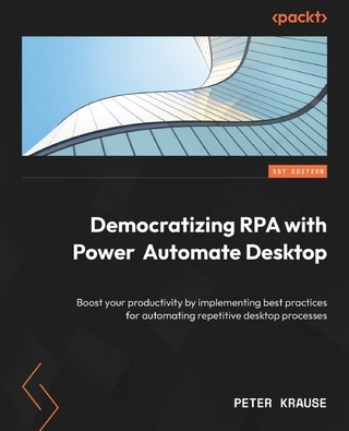 Democratizing RPA with Power Automate Desktop - Krause Peter Krause