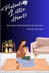 Protecting Little Hearts - Sajzat hossain
