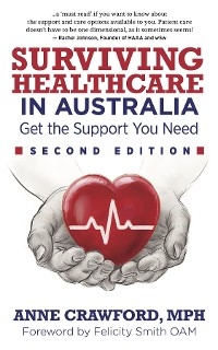 Surviving Healthcare in Australia - Anne Crawford