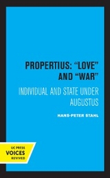 Propertius: Love and War - Hans-Peter Stahl