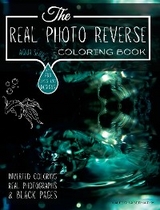 The Real Photo Reverse Coloring Book Aqua Series - Kaleigh Abernathy
