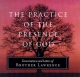 Practice of the Presence of God - Brother Lawrence