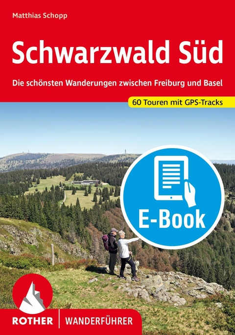 Schwarzwald Süd (E-Book) -  Matthias Schopp