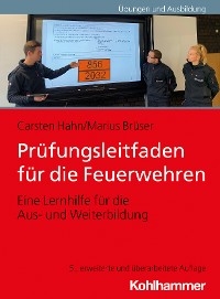 Prüfungsleitfaden für die Feuerwehren -  Carsten Hahn,  Marius Brüser