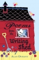 Poems from the Writing Shed