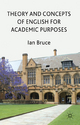 Theory and Concepts of English for Academic Purposes - Ian Bruce