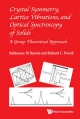 Crystal Symmetry, Lattice Vibrations, And Optical Spectroscopy Of Solids: A Group Theoretical Approach - Di Bartolo Baldassare Di Bartolo;  Powell Richard C Powell