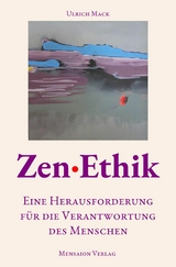 Zen·Ethik - Ulrich Mack