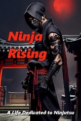 Ninja Rising - Daniel Zaborowski