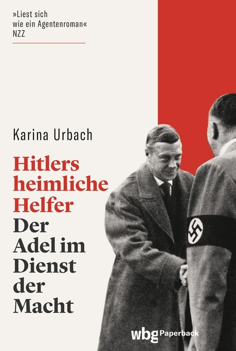 Hitlers heimliche Helfer -  Karina Urbach