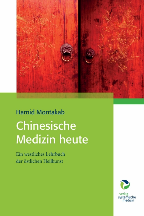 Chinesische Medizin heute -  Hamit Montakab