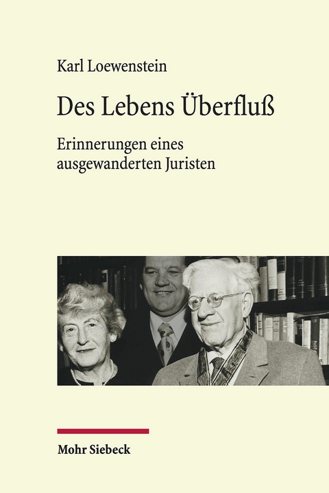 Des Lebens Überfluß -  Karl Loewenstein