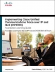 Implementing Cisco Unified Communications Voice over IP and QoS (Cvoice) Foundation Learning Guide - Kevin Wallace