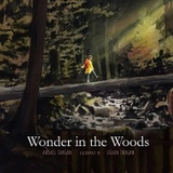 Wonder in the Woods - Abigail Dragan
