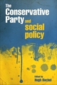 The Conservative party and social policy - Hugh M. Bochel