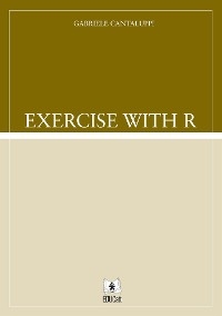 Exercise with R - Gabriele Cantaluppi