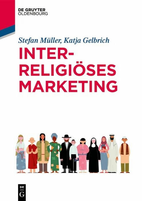 Interreligiöses Marketing -  Katja Gelbrich,  Stefan Müller