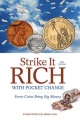 Strike it Rich with Pocket Change - Brian Allen; Ken Potter