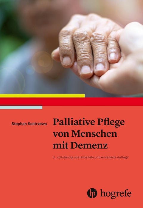 Palliative Pflege von Menschen mit Demenz -  Stephan Kostrzewa