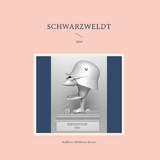 Schwarzweldt - Andreas Niederau-Kaiser