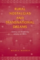Rural Nostalgias and Transnational Dreams - Nicola Mooney