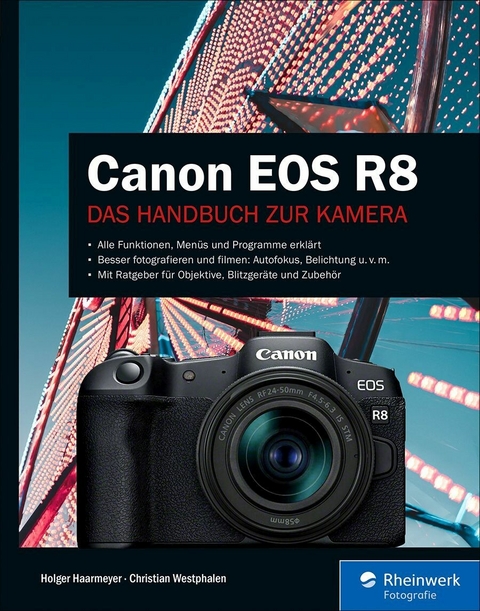 Canon EOS R8 -  Holger Haarmeyer,  Christian Westphalen