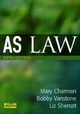 AS Law - Mary Charman; Bobby Vanstone; Liz Sherratt