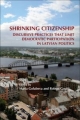 Shrinking Citizenship - Maria Golubeva; Robert Gould